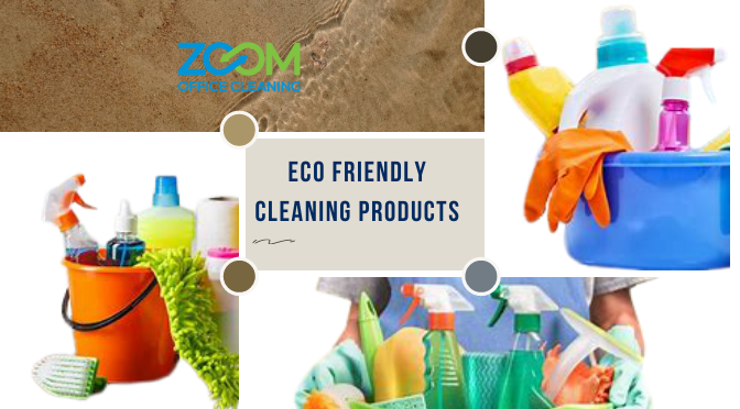 What are the Benefits of Using Eco Friendly Cleaning Products?